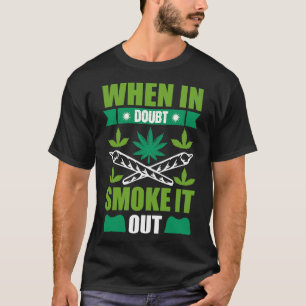 Camiseta Cuando en duda se hume