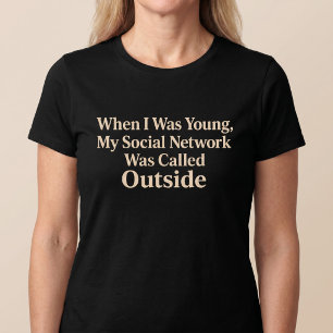 Camiseta Cuando era joven, mi red social era divertida