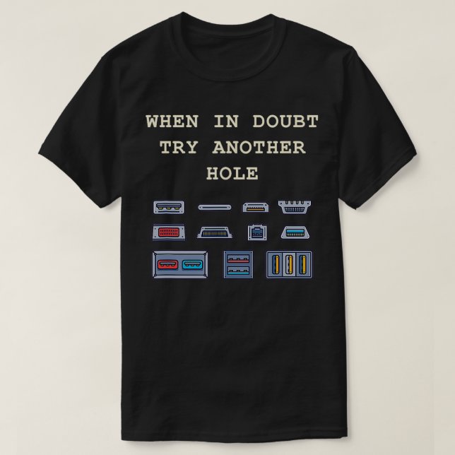 Camiseta Cuando esté en duda, pruebe otro agujero (Diseño del anverso)