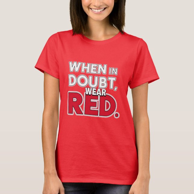 Camiseta Cuando esté en duda, use rojo (Anverso)