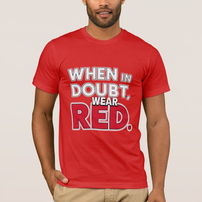 Camiseta Cuando esté en duda, use rojo (Anverso)