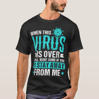 Camiseta Cuando este virus se excede en humor divertido en 