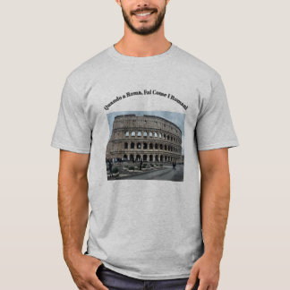Camiseta "Cuando estés en Roma, haz como los roman