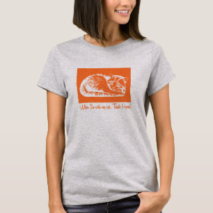 Camiseta Cuando estoy con mi gato, eso es casa