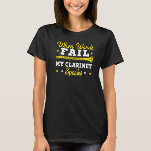 Camiseta Cuando Faltan Las Palabras Mi Clarinete Habla Clar