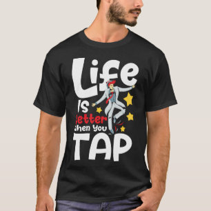 Camiseta Cuando Golpeas Tap Dancing Tap Dance Competition