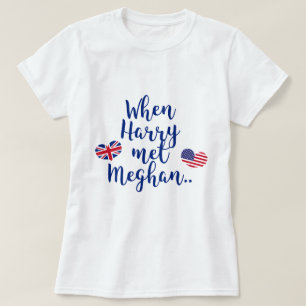Camiseta Cuando Harry conoció a Meghan   Boda Real Divertid