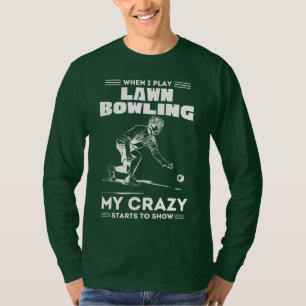 Camiseta Cuando juego al césped lanzando mis locos estrella