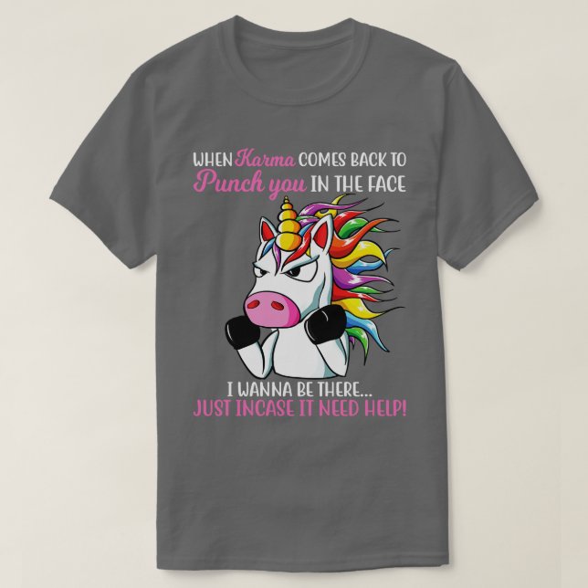 Camiseta Cuando Karma Regresa A Punch Unicorn Funny Unico (Diseño del anverso)