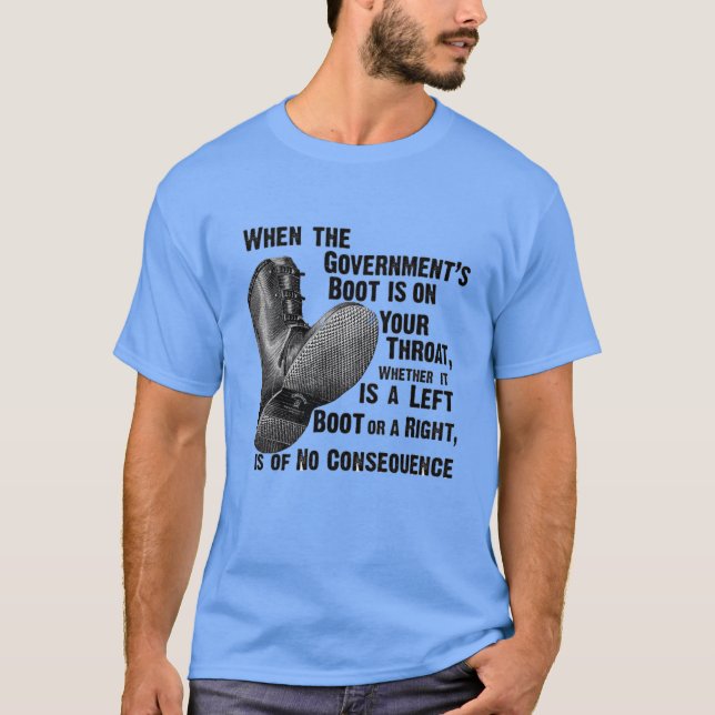Camiseta cuando la bota del gobierno está en su garganta, (Anverso)