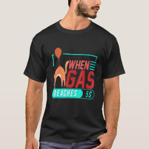 Camiseta Cuando la gasolina llega a 5 Gato enojado Precio d