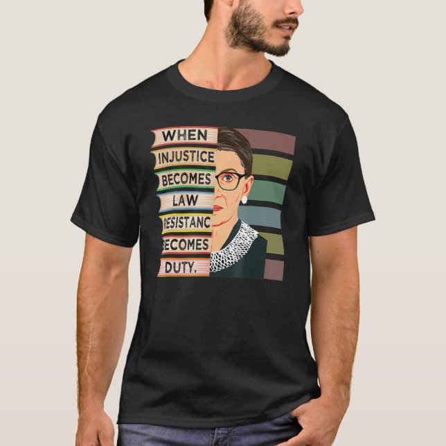 Camiseta Cuando la injusticia se convierte en deber, la res (Anverso)