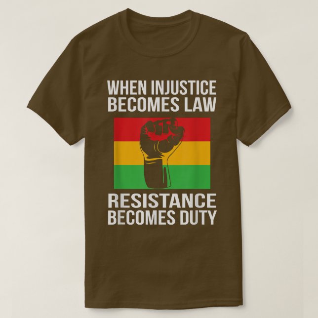Camiseta Cuando la injusticia se convierte en deber, la res (Diseño del anverso)