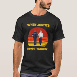 Camiseta Cuando la justicia se impone a la traición polític