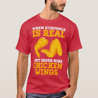 Camiseta Cuando la lucha es real, solo pide más ala de poll