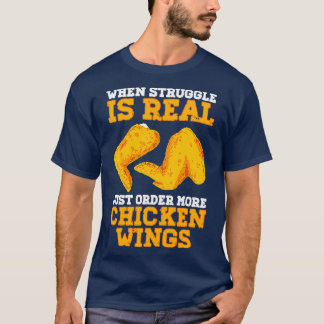 Camiseta Cuando la lucha es real, solo pide más ala de poll