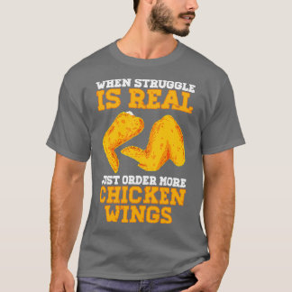 Camiseta Cuando la lucha es real, solo pide más ala de poll