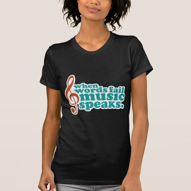 Camiseta Cuando la música del fall de las palabras habla (Anverso)