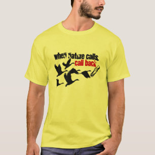 Camiseta Cuando la naturaleza llama a la caza divertida