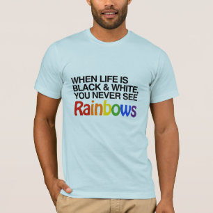 Camiseta CUANDO LA VIDA ES BLANCA Y NEGRA -.png