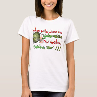 Camiseta Cuando la vida le da las sandías