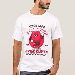Camiseta Cuando la vida se complica, ponte los guantes de b