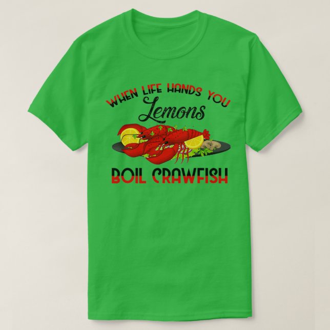 Camiseta Cuando la vida te da a los lémulos hervir el Fiest (Diseño del anverso)