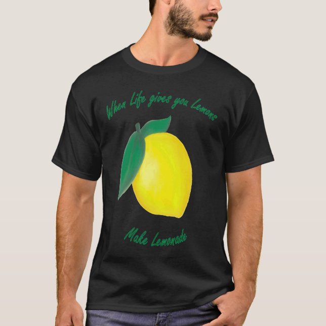 Camiseta Cuando la vida te da lemas (Anverso)