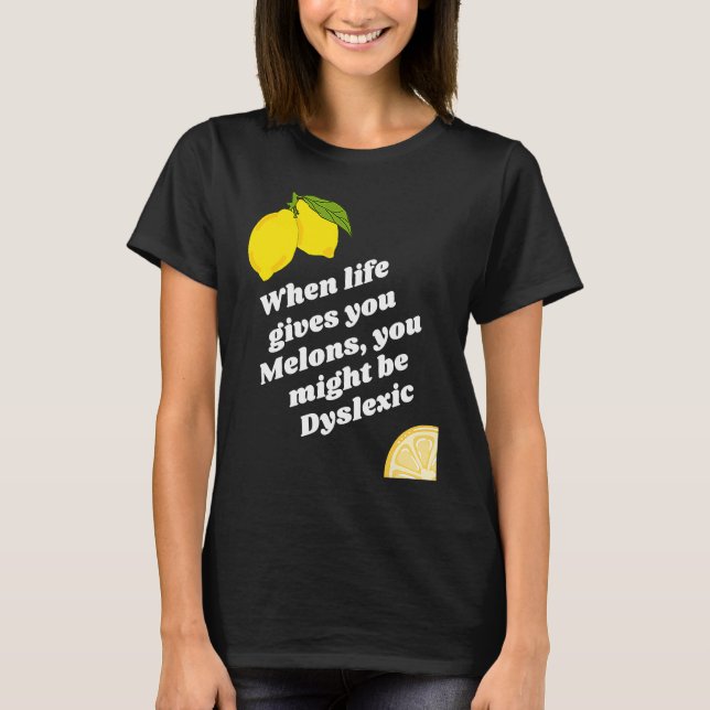Camiseta Cuando la vida te da lemas (Anverso)