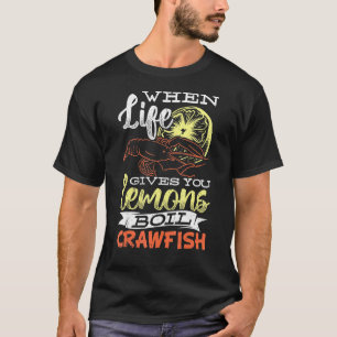 Camiseta Cuando La Vida Te Da Lemones Hervir Langostinos