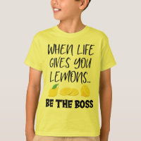 Cuando La Vida Te Da Lemones Sea El Jefe