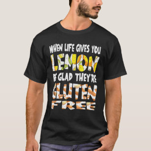 Camiseta Cuando la vida te da limón Gluten libre disea celí