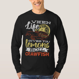 Camiseta Cuando la vida te da limones hierve cangrejos de r