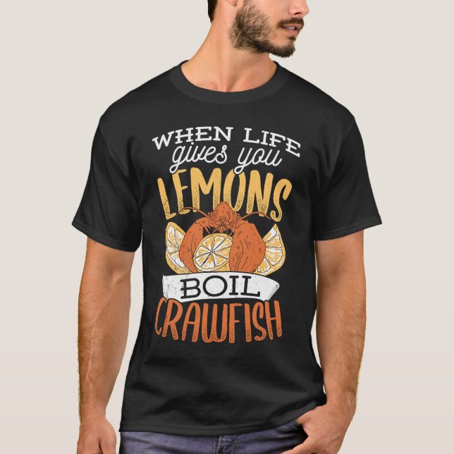 Camiseta Cuando la vida te da limones hierven langosta (Anverso)