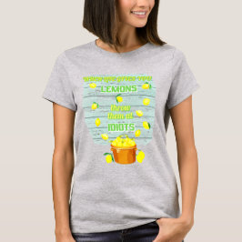 Camiseta Cuando la vida te da limones únicos y divertida ca
