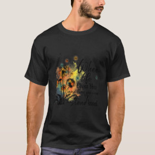 Camiseta Cuando la vida te da más flor Jesús Cristiano Re
