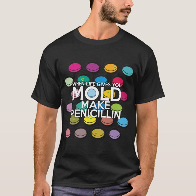 Camiseta CUANDO LA VIDA TE DA MOLDE Ciencia Médica (Anverso)