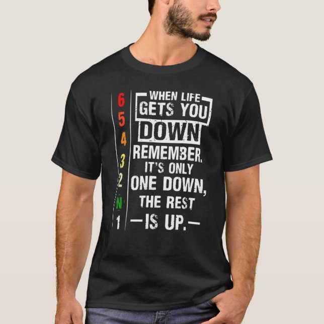 Camiseta Cuando la vida te hace bajar los engranajes de la  (Anverso)