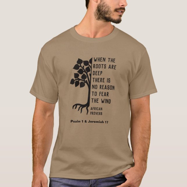 Camiseta CUANDO LAS RAÍCES SON PROFUNDOS PROBLEMAS Africano (Anverso)
