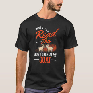Camiseta Cuando leas esto no mires a mi cabra