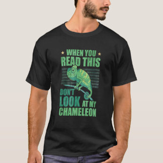 Camiseta Cuando leas esto no mires a mi camaleón
