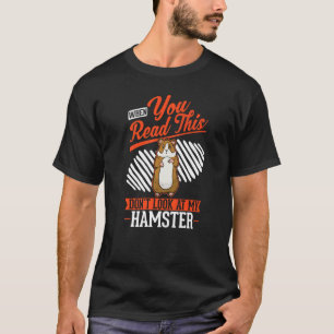 Camiseta Cuando leas esto No mires a mi Hamster