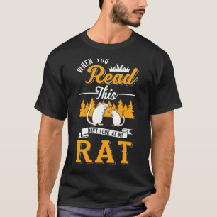 Camiseta Cuando leas esto no mires mi rata