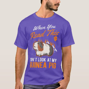Camiseta Cuando lees esto no mires a mi cerdo guineano 560