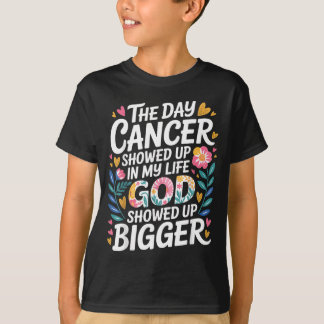Camiseta Cuando llegó el cáncer, Dios se presentó aún más g