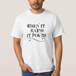 Camiseta Cuando llueve es vierte
