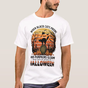 Camiseta Cuando los gatos negros merodean la tumba de gatos
