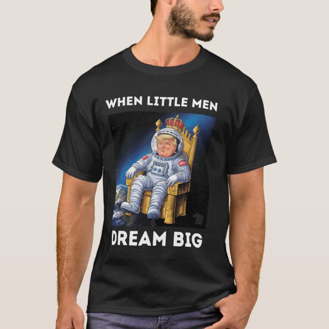 CAMISETA CUANDO LOS HOMBRES PEQUEÑOS SUEÑAN GRANDES (Anverso)