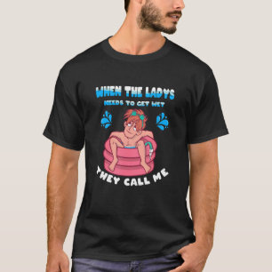 Camiseta Cuando los Ladys necesitan ponerse mojigatos me ll