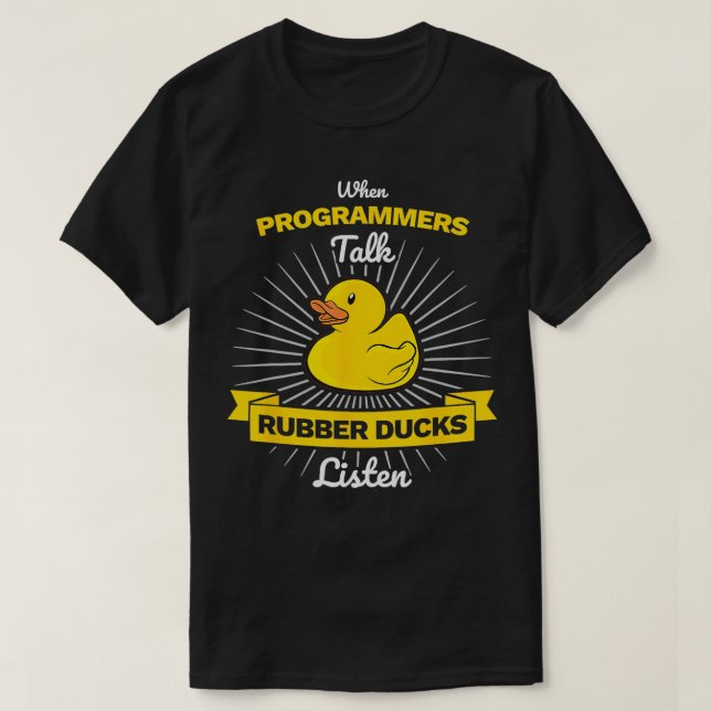 Camiseta Cuando los programadores hablan de tontos de goma  (Diseño del anverso)